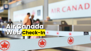 Air Canada Web Check-In